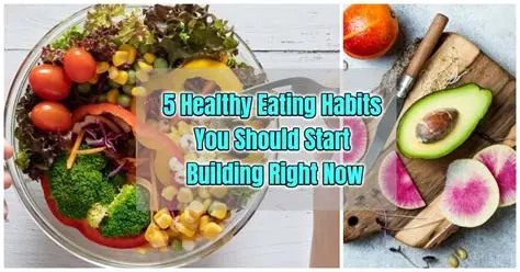 10 Science-Backed Healthy Eating Habits You Should Follow Every Day (Nutritionist Tips)