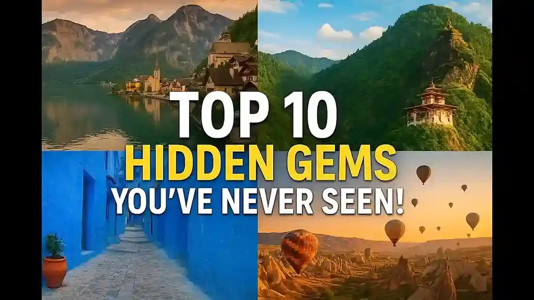 Beyond Tourist Trails: 10 Hidden Travel Gems You Need to Discover in 2026