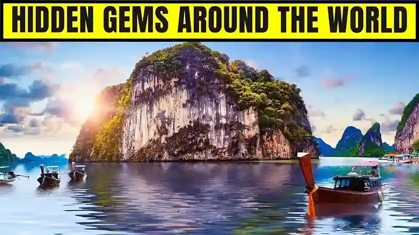 36 Hidden Gems Around the World You’ve Probably Never Heard Of (But Must Visit)